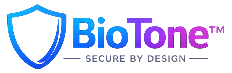 BioTone — Secure by design